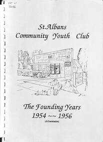 Document - St. Albans Community Youth Club The Founding Years 1954 - 1956, Joan Carstairs