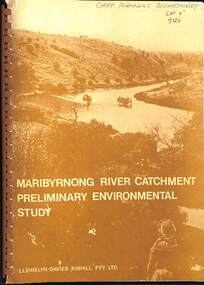 Document - Maribyrnong River Catchment Preliminary Environment Study July 1975, Llewelyn Davies Kinhall Pty Ltd, 27942