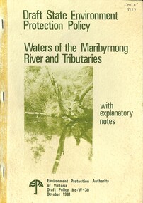 Document - Draft State Environment Protection Policy Water of the Maribyrnong River and Tributaries October 1991, Environment Protection Authority of Victoria, 29860