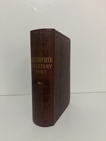 Book - Sands and McDougall's 1882 Directory, Sands & McDougall's, Sands and McDougall's Melbourne Directory 1882, 1882