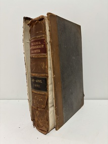 Book - The Victoria Government Gazette Vol LXXXIII From 1st January to 30th April 1891, Robert S. Brain Government Printer, 1891