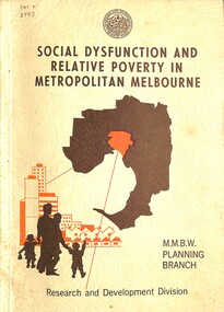 Document - Social Dysfunction and Relative Poverty In Metropolitan Melbourne Report, F. M. Little, 27150