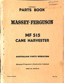 Manual - Massey Ferguson MF515 Cane Harvester - Temporary Parts Book, McKay Massey Harris, H.V, 22737