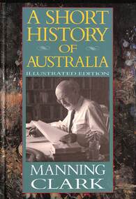 Book - A Short History of Australia llustrated Edition, penguin books, 2001
