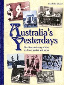 Book - Australia's Yesterdays, Reader's Digest, 2008