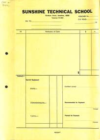 Administrative record - Sunshine Technical School Expense Claim Forms, 1989