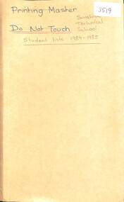 Administrative record - Sunshine Technical School Office Memorabilia - Students List 1984 - 1985, Various