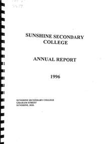 Administrative record - Sunshine Secondary College - Annual Report 1996