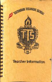 Administrative record - Tottenham Technical School Teachers Information 1978 Manual, Tottenham Technical School, 1978