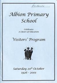 Book, Albion Primary School No 4265 75th Anniversary 1926 - 2001 Visitors' Program, 2001