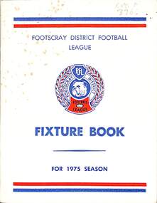 Ephemera - Footscray District Football League Fixture Book For 1975 Season, 1964