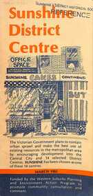 Flyer - Sunshine District Centre Information Flyer, Sunshine City Council