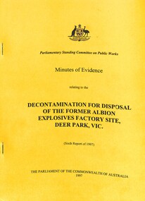 Document - Decontamination For Deposal Of The Former Albion Explosive Factory Site Deer Park Vic, Commonwealth of Australia, 1997