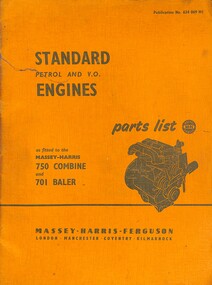 Manual - Massey Harris Ferguson Standard Petrol And V.O. Engines Parts List For 750 Combine & 701 Baler