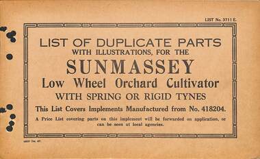 Manual - Sunshine Harvester McKay Massey Harris - List of duplicate parts with illustrations for the Sunmassey Low Wheel Orchard Cultivator With Spring Or Rigid Tyres