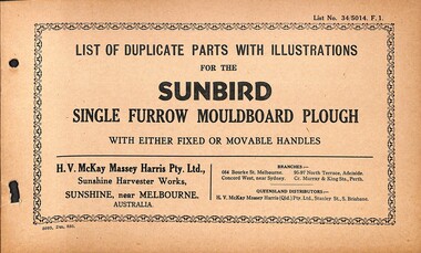 Manual - Sunshine Harvester McKay Massey Harris - List of duplicate parts with illustrations for the Sunbird Single Furrow Mouldboard Plough