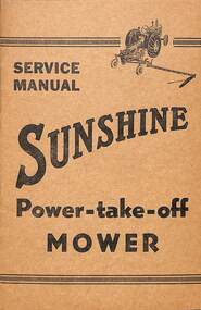 Manual - Sunshine Harvester McKay Massey Harris - Service Manual Sunshine Power Takeoff Mower