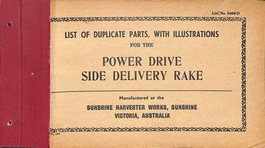 Manual - Sunshine Harvester McKay Massey Harris - List of duplicate parts with illustrations for the Power Drive Side Delivery Rake