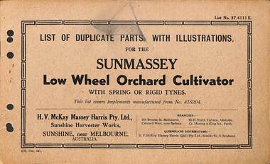 Manual - Sunshine Harvester McKay Massey Harris - List of duplicate parts with illustrations for the Sunmassey Low Wheel Orchard Cultivator With Spring Or Rigid Tynes