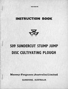 Manual - Massey Ferguson - Instruction Book 509 Sundercut Stump Jump Disc Cultivating Plough