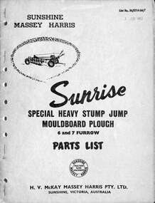 Manual - H.V. McKay Massis Haris - Sunrise Special Heavy Stump Jump Mouldboard Plough 6 & 7 Furrow Parts List
