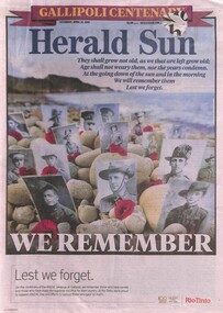 Newspaper - Hearld Sun Gallipoli Centenary We Remember Newspaper Supplement, Hearld Sun, We Remember, 25th April 2015
