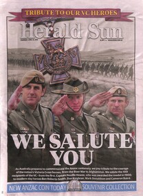 Newspaper - Hearld Sun Tribute To Our VC Heroes Newspaper Supplement, Hearld Sun, We Salute You, 23rd April 2015