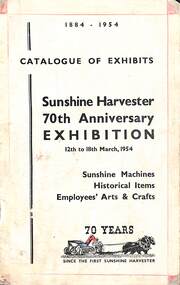 Ephemera - Sunshine Harvester 70th Anniversary Exhibition Catalogue Of Exhibits 1954, 1954