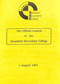 Ephemera - Sunshine Secondary College - The Official Launch Of The Sunshine Secondary College 1991, 1991