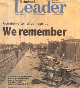 Archive - Brimbank Leader - A Century After Rail Carnage We Remember, Brimbank Leader, 15th April 2008