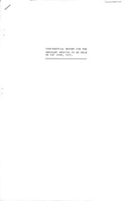 Administrative record - City of Sunshine - Commissioner Mr Alexander Alex George Gillon Collection 1976 - 1982 - Confidential report for the ordinary meeting of council held on 1st June 1977, City of Sunshine, 1st June 1977