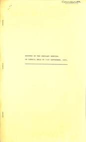 Administrative record - City of Sunshine - Commissioner Mr Alexander Alex George Gillon Collection 1976 - 1982 - Minutes of the ordinary meeting of council held on 21st September 1977, City of Sunshine, 21st September 1977