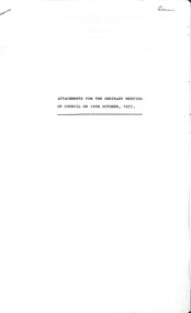 Administrative record - City of Sunshine - Commissioner Mr Alexander Alex George Gillon Collection 1976 - 1982 - Attachment for the ordinary meeting of council held on 19th October 1977, City of Sunshine, 19th October 1977
