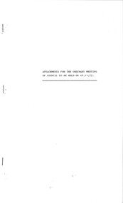 Administrative record - City of Sunshine - Commissioner Mr Alexander Alex George Gillon Collection 1976 - 1982 - Attachments for the ordinary meeting of council held on 16th November 1977, City of Sunshine, 16th November 1977