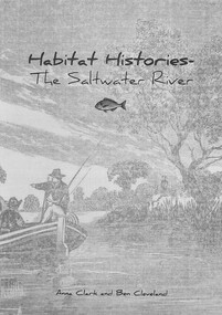 Document - Habitat Histories The Saltwater, Anne Clark et al, 2023