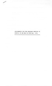 Administrative record - City of Sunshine - Commissioner Mr Alexander Alex George Gillon Collection 1976 - 1982 - Attachments for the ordinary meeting 8th May 1979, City of Sunshine, 8th May 1979
