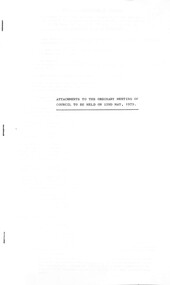 Administrative record - City of Sunshine - Commissioner Mr Alexander Alex George Gillon Collection 1976 - 1982 - Attachments for the ordinary meeting 22nd May 1979, City of Sunshine, 22nd May 1979