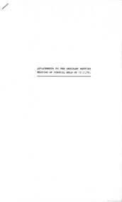 Administrative record - City of Sunshine - Commissioner Mr Alexander Alex George Gillon Collection 1976 - 1982 - Attachments for the ordinary meeting 17th July 1979, City of Sunshine, 17th July 1979