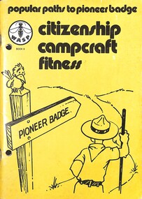 Book - Popular Paths To Pioneer Badge Citizenship Campcraft Fitness, The Scout Assocation Of Australia, November 1978