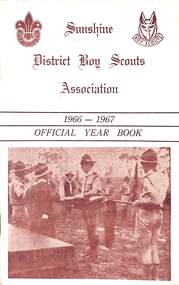 Booklet - Sunshine District Boy Scout Association 1966 - 1967 Official Year Book, Dunhall Production, 1967