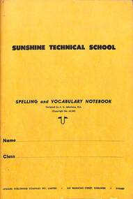 Book - Sunshine Technical School Spelling and Vocabulary Notebook, Upward Publishing Company Pty Ltd