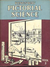 Book - Kingsway Pictorial Science Book 3, Harold Webb, 1960