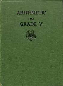 Book - Arithmetic for Grade V, Education Department of Victoria, 1973, 1943