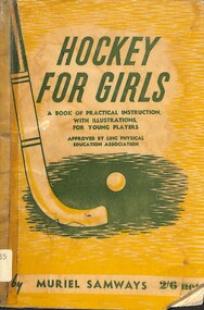 Book - Hockey For Girls, Muriel Samways et al, 1951