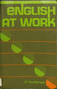 Book - English At Work, G. Snodgrass, 1978