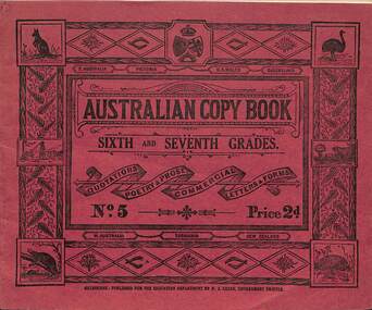 Booklet - Australian Copy Book Sixth And Seventh Grades, EJ Green Government Printer Melbourne, C1930's
