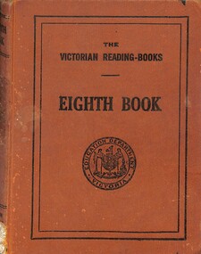 Book - Victorian Readers Books Eighth Book, EJ Green Government Printer Melbourne, 1928