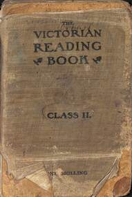 Book - Victorian Reading Book Class II, George Robertson & Co Pty Ltd, C1911