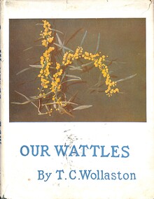 Book - Our Wattles, Tullie C. Wollaston