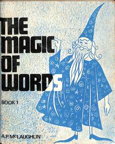 Book - The Magic of Words Book 1, A. P. McLaughlin, 1981